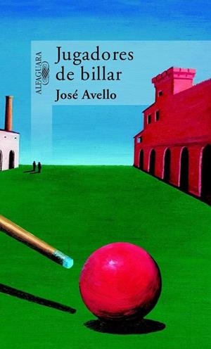 JUGADORES DE BILLAR | 9788420442396 | AVELLO, JOSE | Llibreria Drac - Llibreria d'Olot | Comprar llibres en català i castellà online