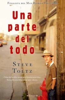 PARTE DEL TODO, UNA | 9788466641173 | TOLTZ, STEVE | Llibreria Drac - Llibreria d'Olot | Comprar llibres en català i castellà online