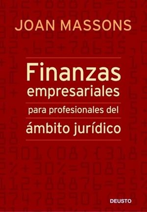 FINANZAS EMPRESARIALES PARA PROFESIONALES DEL AMBITO JURIDIC | 9788423427253 | MASSONS, JOAN | Llibreria Drac - Llibreria d'Olot | Comprar llibres en català i castellà online