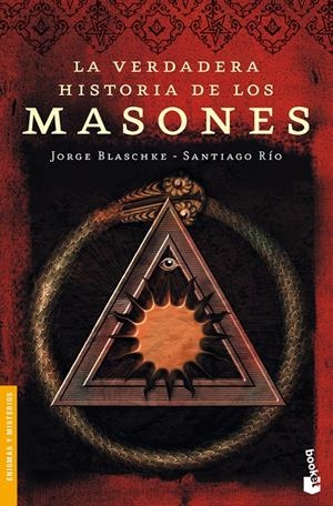 VERDADERA HISTORIA DE LOS MASONES, LA | 9788408089377 | BLASCHKE, JORGE;RIO, SANTIAGO | Llibreria Drac - Llibreria d'Olot | Comprar llibres en català i castellà online