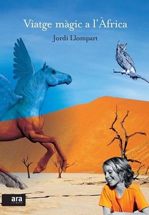 VIATGE MAGIC A L'AFRICA | 9788493660185 | LLOMPART, JORDI | Llibreria Drac - Llibreria d'Olot | Comprar llibres en català i castellà online