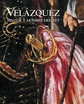 VELAZQUEZ PINTOR Y HOMBRE DEL REY | 9788497855853 | SUREDA, JOAN | Llibreria Drac - Llibreria d'Olot | Comprar llibres en català i castellà online