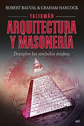 TALISMAN ARQUITECTURA Y MASONERIA | 9788427035959 | BAUVAL, ROBERT;HANCOCK, GRAHAM | Llibreria Drac - Llibreria d'Olot | Comprar llibres en català i castellà online