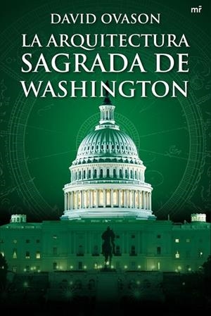 ARQUITECTURA SAGRADA DE WASHINGTON, LA | 9788427035867 | OVASON, DAVID | Llibreria Drac - Llibreria d'Olot | Comprar llibres en català i castellà online