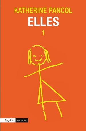 ELLES 1 | 9788497879583 | PANCOL, KATHERINE | Llibreria Drac - Llibreria d'Olot | Comprar llibres en català i castellà online