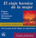 VIAJE HEROICO DE LA MUJER, EL | 9788488242815 | MURDOCK, MAUREEN | Llibreria Drac - Llibreria d'Olot | Comprar llibres en català i castellà online