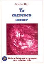 YO MEREZCO AMOR,GUIA PRACTICA PARA CONSEGUIR UNA R | 9788488066305 | RAY, SONDRA | Llibreria Drac - Llibreria d'Olot | Comprar llibres en català i castellà online