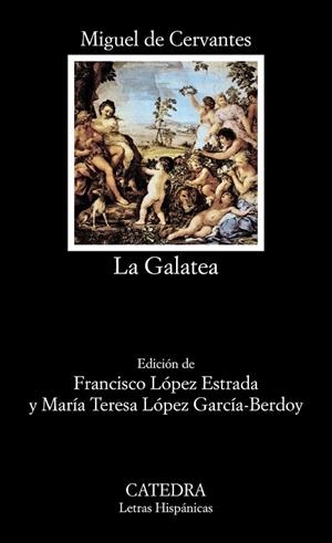 GALATEA, LA | 9788437613154 | CERVANTES, MIGUEL DE | Llibreria Drac - Librería de Olot | Comprar libros en catalán y castellano online