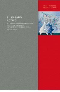 PASADO ACTIVO, EL | 9788446029656 | DE TERAN, FERNANDO | Llibreria Drac - Llibreria d'Olot | Comprar llibres en català i castellà online