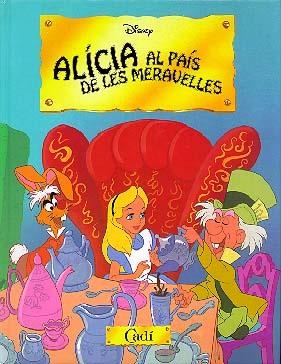 ALICIA AL PAIS DE LES MARAVELLES | 9788447408627 | Llibreria Drac - Llibreria d'Olot | Comprar llibres en català i castellà online