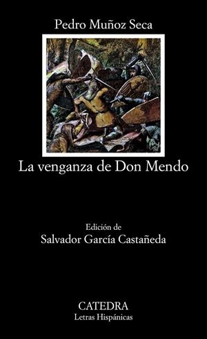 VENGANZA DE DON MENDO ,LA | 9788437604831 | MUÑOZ SECA, PEDRO | Llibreria Drac - Llibreria d'Olot | Comprar llibres en català i castellà online