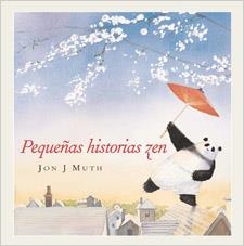 PEQUEÑAS HISTORIAS ZEN | 9788441421486 | MUTH, JON J | Llibreria Drac - Librería de Olot | Comprar libros en catalán y castellano online