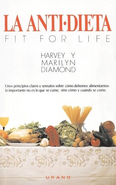 ANTIDIETA, LA | 9788486344160 | DIAMOND, HARVEY ; DIAMOND, MARILYN | Llibreria Drac - Llibreria d'Olot | Comprar llibres en català i castellà online