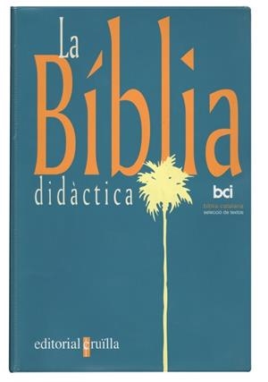 BIBLIA DIDACTICA, LA (CATALA) | 9788482861395 | Llibreria Drac - Llibreria d'Olot | Comprar llibres en català i castellà online