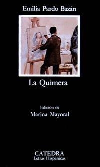 QUIMERA, LA | 9788437610108 | PARDO BAZAN, EMILIA, Condesa de | Llibreria Drac - Librería de Olot | Comprar libros en catalán y castellano online