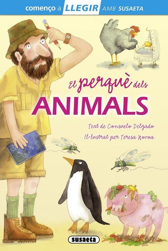 PERQUÈ DELS ANIMALS, EL ( COMENÇO A LLEGIR NIVELL 1) | 9788467732863 | DELGADO, CONSUELO | Llibreria Drac - Llibreria d'Olot | Comprar llibres en català i castellà online