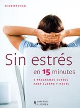 SIN ESTRES EN 15 MINUTOS | 9788425518775 | ENGEL, SIEGBERT | Llibreria Drac - Llibreria d'Olot | Comprar llibres en català i castellà online