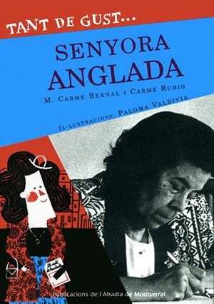 TANT DE GUST SENYORA ANGLADA | 9788498832013 | BERNAL, M.CARME; RUBIO, CARME | Llibreria Drac - Llibreria d'Olot | Comprar llibres en català i castellà online