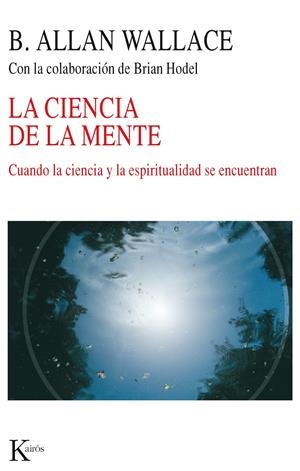 CIENCIA DE LA MENTE, LA | 9788472457164 | WALLACE, ALLAN | Llibreria Drac - Llibreria d'Olot | Comprar llibres en català i castellà online