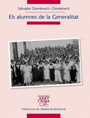 ALUMNES DE LA GENERALITAT, ELS | 9788498831900 | DOMENECH, SALVADOR | Llibreria Drac - Llibreria d'Olot | Comprar llibres en català i castellà online