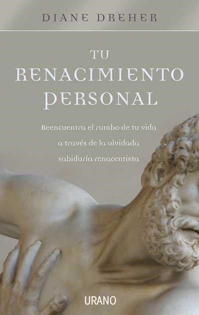 TU RENACIMIENTO PERSONAL | 9788479537265 | DREHER, DIANE | Llibreria Drac - Llibreria d'Olot | Comprar llibres en català i castellà online