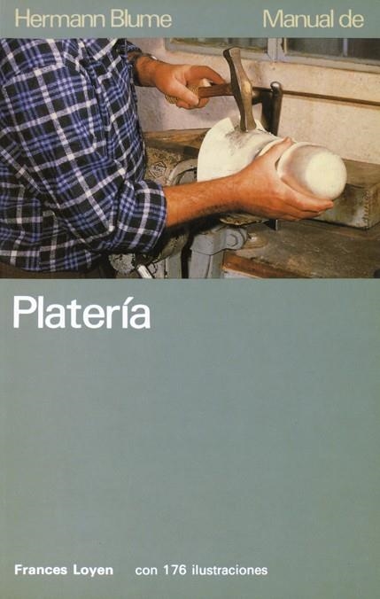 MANUAL DE PLATERIA | 9788478430178 | Loyen, Frances | Llibreria Drac - Llibreria d'Olot | Comprar llibres en català i castellà online