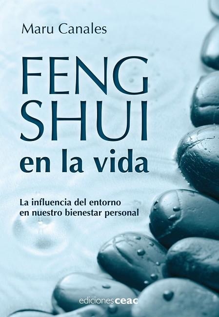 FENG SHUI EN LA VIDA | 9788432920424 | CANALES, MARU | Llibreria Drac - Llibreria d'Olot | Comprar llibres en català i castellà online