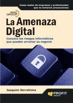 AMENAZA DIGITAL, LA | 9788496998254 | SERRAHIMA, JOAQUIM | Llibreria Drac - Llibreria d'Olot | Comprar llibres en català i castellà online