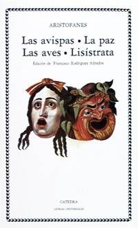 AVISPAS, LAS ; LA PAZ ; LAS AVES ; LISISTRATA | 9788437606507 | ARISTOFANES | Llibreria Drac - Llibreria d'Olot | Comprar llibres en català i castellà online