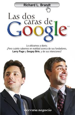 DOS CARAS DE GOOGLE, LAS | 9788492819157 | BRANDT, RICHARD L. | Llibreria Drac - Llibreria d'Olot | Comprar llibres en català i castellà online