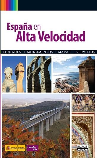 ESPAÑA EN ALTA VELOCIDAD | 9788403508866 | VARIOS AUTORES | Llibreria Drac - Llibreria d'Olot | Comprar llibres en català i castellà online