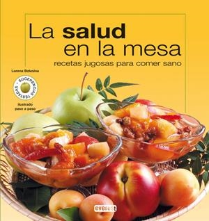 SALUD EN LA MESA, LA | 9788444120287 | BOLESINA, LORENA | Llibreria Drac - Llibreria d'Olot | Comprar llibres en català i castellà online