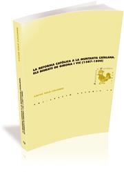 REFORMA CATOLICA A LA MUNTANYA CATALANA | 9788496742765 | SOLA, XAVIER | Llibreria Drac - Llibreria d'Olot | Comprar llibres en català i castellà online