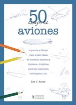 50 DIBUJOS DE AVIONES | 9788425519895 | AMES, LEE J. | Llibreria Drac - Llibreria d'Olot | Comprar llibres en català i castellà online