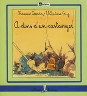 A DINS D`UN CASTANYER | 9788424622046 | BOADA, FRANCESC | Llibreria Drac - Llibreria d'Olot | Comprar llibres en català i castellà online