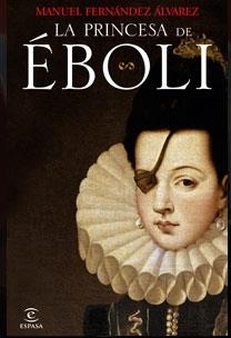 PRINCESA DE EBOLI, LA | 9788467030341 | FERNANDEZ ALVAREZ, MANUEL | Llibreria Drac - Llibreria d'Olot | Comprar llibres en català i castellà online