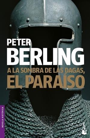 A LA SOMBRA DE LAS DAGAS EL PARAISO | 9788408084631 | BERLING, PETER | Llibreria Drac - Llibreria d'Olot | Comprar llibres en català i castellà online