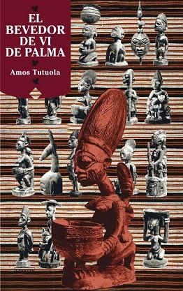 BEVEDOR DE VI DE PALMA, EL | 9788475846422 | TUTUOLA, AMOS | Llibreria Drac - Llibreria d'Olot | Comprar llibres en català i castellà online