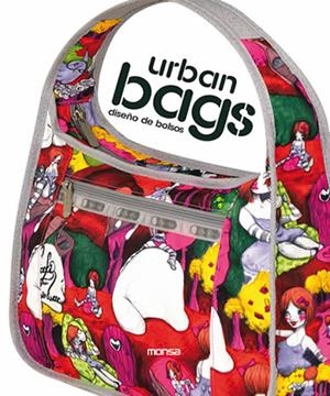 URBAN BAGS DISEÑO DE BOLSOS | 9788496823693 | VV.AA. | Llibreria Drac - Llibreria d'Olot | Comprar llibres en català i castellà online