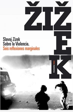 SOBRE LA VIOLENCIA SEIS REFLEXIONES MARGINALES | 9788449322082 | ZIZEK, SLAVOJ | Llibreria Drac - Llibreria d'Olot | Comprar llibres en català i castellà online