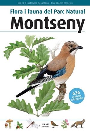 FLORA I FAUNA DEL PARC NATURAL MONTSENY | 9788496905177 | LLOBET, TONI | Llibreria Drac - Llibreria d'Olot | Comprar llibres en català i castellà online