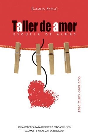 TALLER DE AMOR | 9788497775182 | SAMSO, RAIMON | Llibreria Drac - Llibreria d'Olot | Comprar llibres en català i castellà online