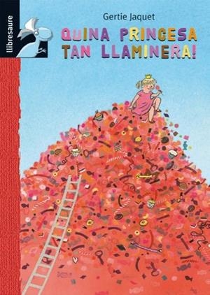 QUINA PRINCESA TAN LLAMINERA | 9788479429089 | JAQUET, GERTIE | Llibreria Drac - Llibreria d'Olot | Comprar llibres en català i castellà online