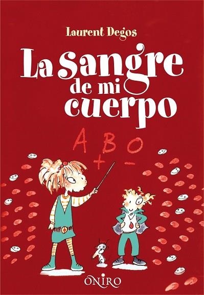 SANGRE DE MI CUERPO | 9788497545082 | DEGOS, LAURENT | Llibreria Drac - Llibreria d'Olot | Comprar llibres en català i castellà online