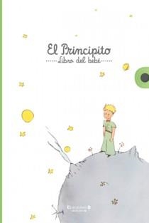 PRINCIPITO. LIBRO DEL BEBE, EL | 9788466649698 | SAINT-EXUPERY, ANTOINE DE | Llibreria Drac - Librería de Olot | Comprar libros en catalán y castellano online