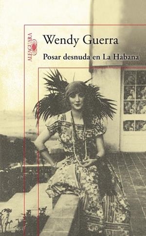 POSAR DESNUDA EN LA HABANA | 9788420407838 | GUERRA, WENDY | Llibreria Drac - Llibreria d'Olot | Comprar llibres en català i castellà online