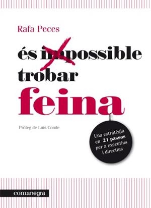 ES POSSIBLE TROBAR FEINA | 9788415097273 | PECES, RAFAEL | Llibreria Drac - Llibreria d'Olot | Comprar llibres en català i castellà online