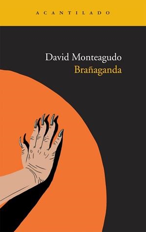 BRAÑAGANDA | 9788415277378 | MONTEAGUDO, DAVID | Llibreria Drac - Llibreria d'Olot | Comprar llibres en català i castellà online