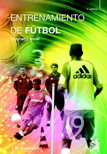 ENTRENAMIENTO DE FUTBOL,PROGRAMA ANUAL     (DIP) | 9788480190657 | Llibreria Drac - Llibreria d'Olot | Comprar llibres en català i castellà online