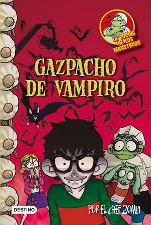 GAZPACHO DE VAMPIRO. LA COCINA DE LOS MONSTRUOS 4 | 9788408103882 | MARTIN PIÑOL, JOAN ANTONI | Llibreria Drac - Llibreria d'Olot | Comprar llibres en català i castellà online